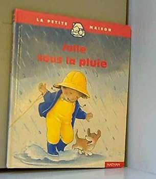 Paperback Julie sous la pluie n.e collection la petite maison [French] Book
