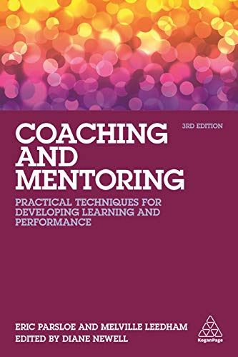 Coaching and Mentoring: Practical Techniques for Developing Learning and Performance view 2