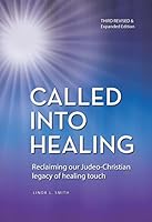 Called Into Healing 1532314949 Book Cover