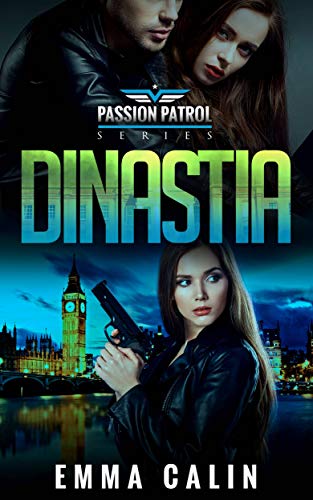 Dinastía (Patrullas de la Pasión) (Spanish Edition)