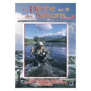 La Pêche Au Fil Des Saisons - Volume 6