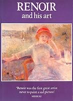 Renoir and his art 0883652773 Book Cover