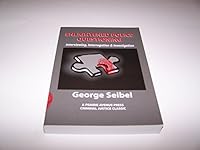 Enlightened Police Questioning / Interviewing, Interrogation & Investigation 0970758790 Book Cover