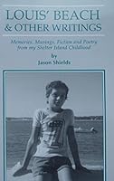 Louis' Beach & Other Writings 0989127303 Book Cover
