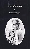 Years of intensity: A limited autobiography B0006RO9HC Book Cover