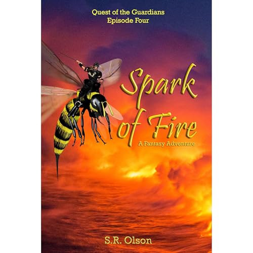 Spark of Fire: A Fantasy Adventure Audiolibro Por S.R. Olson arte de portada