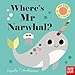 Where's Mr Narwhal?