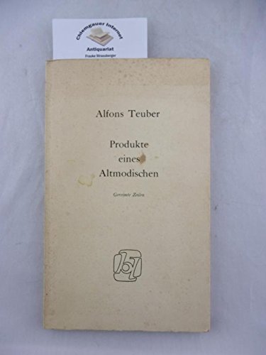 Produkte eines Altmodischen. Gereimte Zeilen.