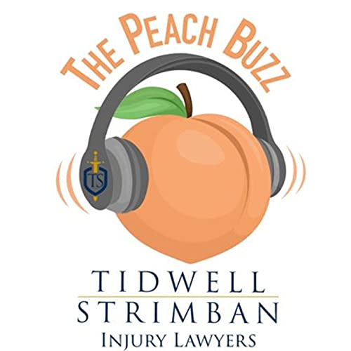Couverture de The Peach Buzz by Tidwell Strimban Injury Lawyers