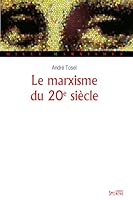 Le marxisme du 20e siècle 2849502367 Book Cover