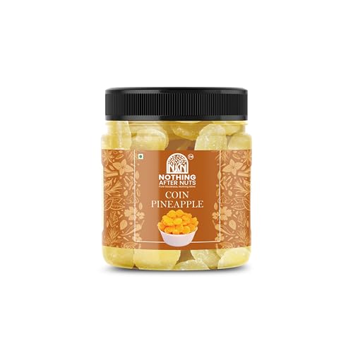 Nothing After Nuts; Pure Goodness Nothing More Dried Pineapple Co...
