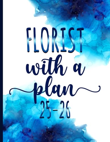 Florist With a Plan: Gift Monthly Planner For Men Women Cowo