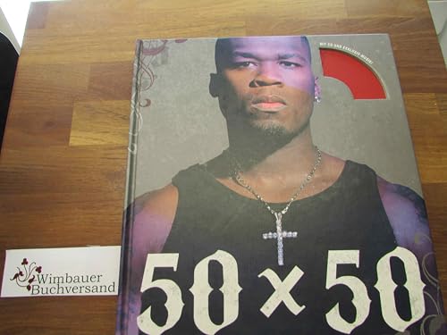 50 X 50: 50 Cent in seinen eigenen Worten – eine interaktive Autobiographie mit CD
