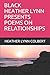 Black Heather Lynn Presents Poems on Relationships (Series 1)