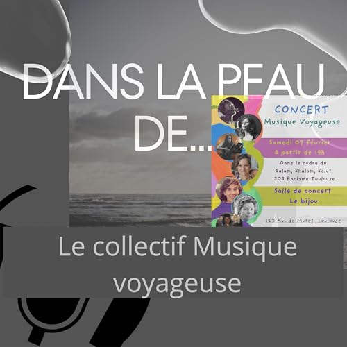 Dans la peau de...le collectif Musique voyageuse