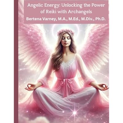 Angelic Energy: Unlocking the Power of Reiki with Archangels