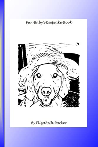 Fur Baby's Keepsake Book B&W: Black and White Text