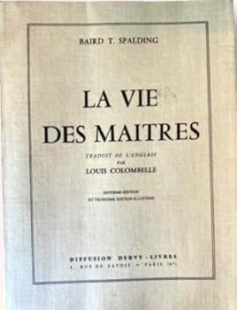 Hardcover La vie des Maîtres - traduit de l'anglais par Louis Colombelle - 7ème édition et 3ème édition illustrée [French] Book
