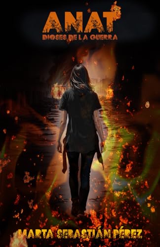 Anat, dioses de la guerra: (Distopía juvenil con romance y acción)
