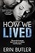 How We Lived