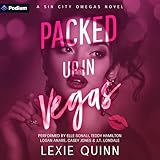 Packed Up in Vegas: A Sin City Omegas Standalone