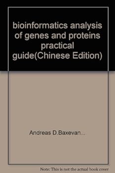 Paperback bioinformatics analysis of genes and proteins practical guide(Chinese Edition) [Chinese] Book