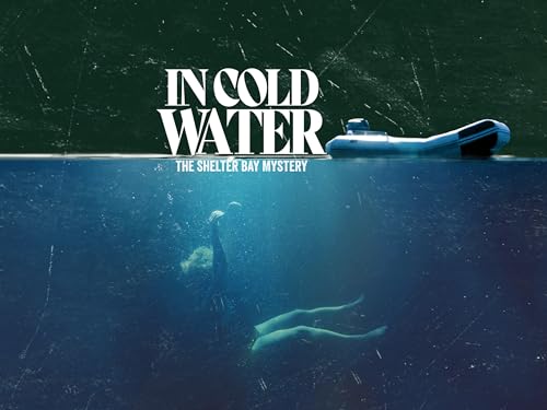 In Cold Water: The Shelter Bay Mystery