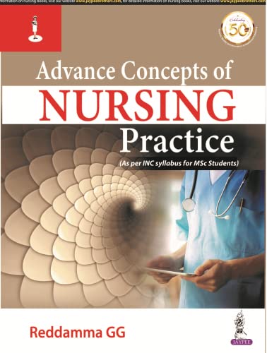 Advance Concepts of Nursing Practice: As Per Inc Syllabus for Msc Students