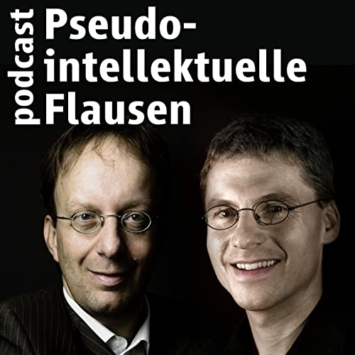 Pseudo-intellektuelle Flausen Podcast Por Helmut Leopold Heiko Burrack arte de portada