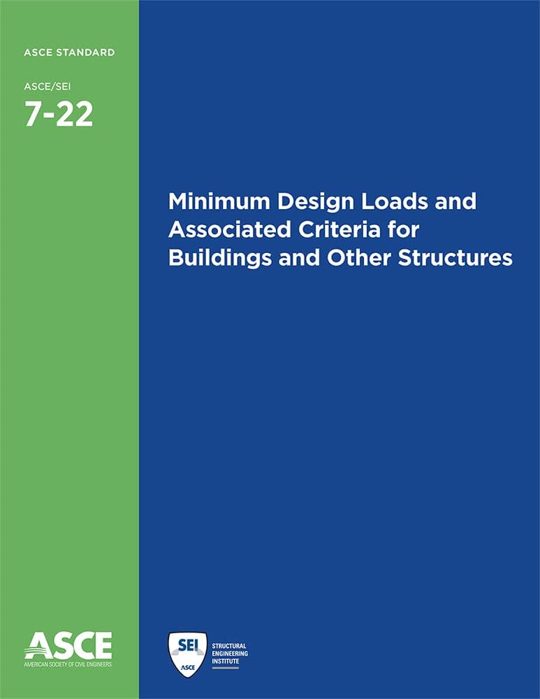 Minimum Design Loads and Associated Criteria for Buildings and Other Structures (ASCE Standard - ASCE/SEI 7-22) Provisions and Commentary 2-book set (Standards)