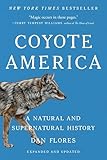 Coyote America: A Natural and Supernatural History