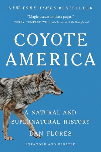 Coyote America: A Natural and Supernatural History