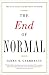 The End of Normal: The Great Crisis and the Future of Growth