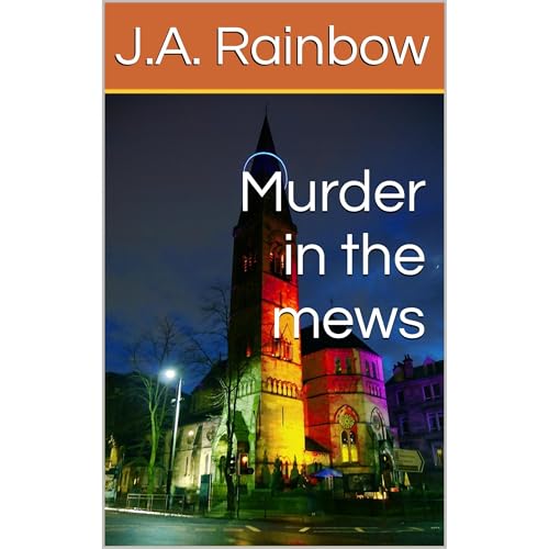 Murder in the mews Audiolibro Por J.A. Rainbow arte de portada