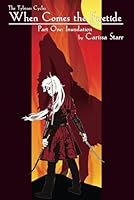 When Comes the Firetide: Inundation (The Tybraes Cycles) 1522093117 Book Cover
