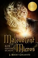 Malevolent Micros: 6ix 6entence 6cares B0D4F3VQ2W Book Cover