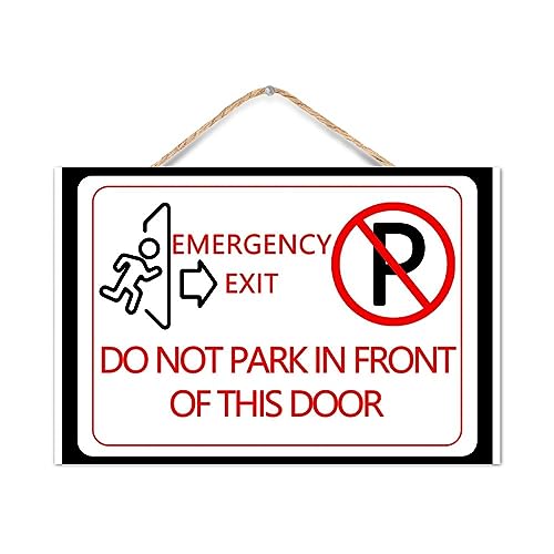Rustic Street Warning Wood Sign Emergency Exit Do Not Park in Front of This Door Wooden Sign for Indoor Outdoor Garden Patio Yard Parking Lot Home Decoration Wood Plaque Wall Art Craft 8x12 Inch