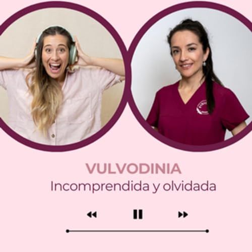 『T2.E16: Vulvodinia: incomprendida y olvidada』のカバーアート