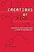 Produktbild Creations of Fire: Chemistry's Lively History From Alchemy To The Atomic Age