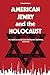 American Jewry and the Holocaust: The American Jewish Joint Distribution Committee, 1939-1945 (Title Not in Series)