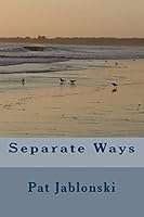 Separate Ways 1505502365 Book Cover