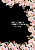 Trust God For Christion Girls