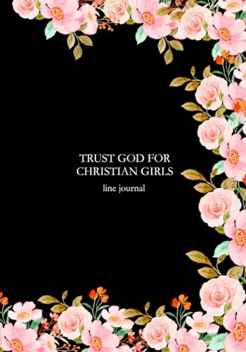 Trust God For Christion Girls