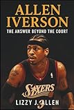  Allen Iverson: The answer beyond the court