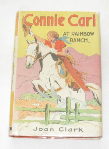 Connie Carl at Rainbow Ranch B0008C4UP6 Book Cover