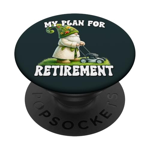 Funny Retirement Plan For Men Lawn Mower Lovers Garden Gnome PopSockets PopGrip Adesivo