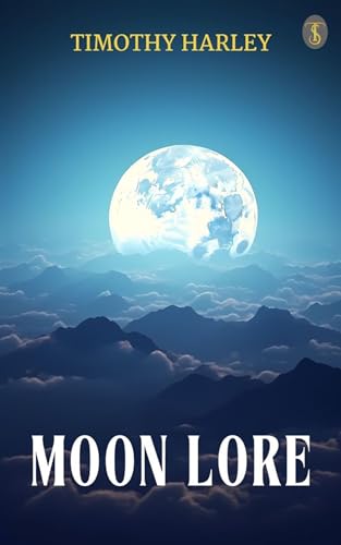 Moon Lore (English Edition)