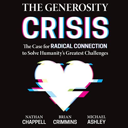 The Generosity Crisis by Brian Crimmins, Nathan Chappell, Michael Ashley episode artwork