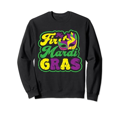 Gracioso gráfico navideño de My First Mardi Gras Mardi Gras Party Sudadera