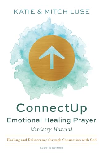 ConnectUp: Emotional Healing Prayer